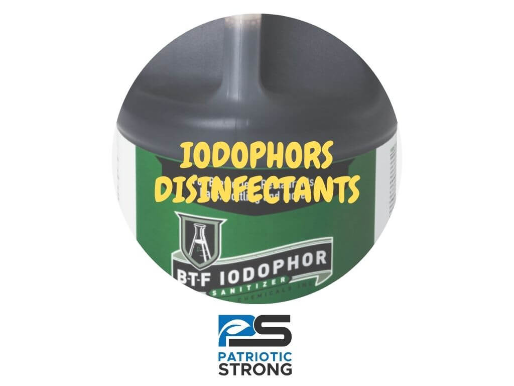 IODOPHORS DISINFECTANTS – Patriotic Strong Lugol’s Iodide