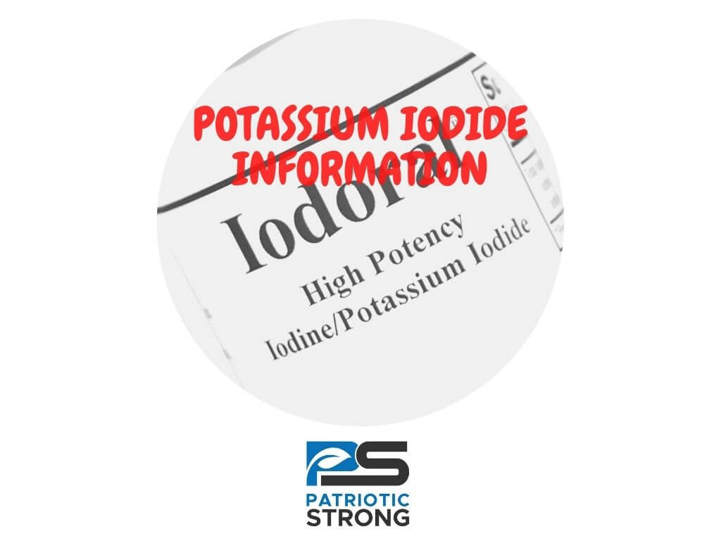 POTASSIUM IODIDE INFORMATION – Patriotic Strong Lugol’s Iodine